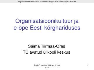 Organisatsioonikultuur ja e-õpe Eesti kõrghariduses