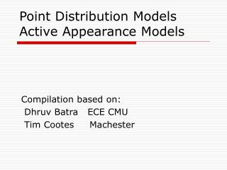 Point Distribution Models Active Appearance Models