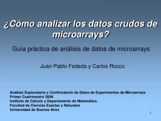 ¿Cómo analizar los datos crudos de microarrays?