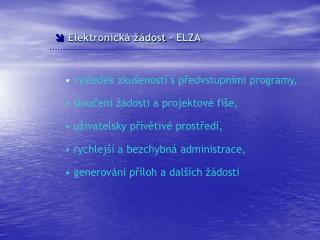 Elektronická žádost - ELZA