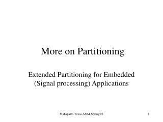 More on Partitioning