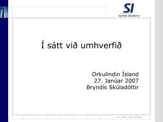 Í sátt við umhverfið