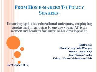 From Home-makers To Policy Shakers: