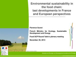 Florence Scarsi French Ministry for Ecology, Sustainable Development and Energy