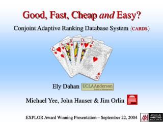 Conjoint Adaptive Ranking Database System ( CARDS )