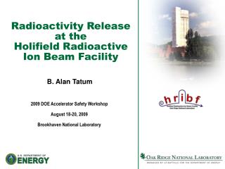 Radioactivity Release at the Holifield Radioactive Ion Beam Facility