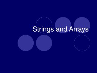 Strings and Arrays