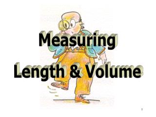 Measuring Length &amp; Volume