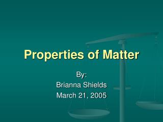 Properties of Matter