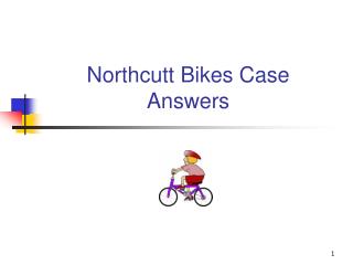 Northcutt Bikes Case Answers