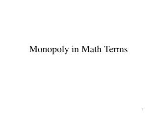 Monopoly in Math Terms