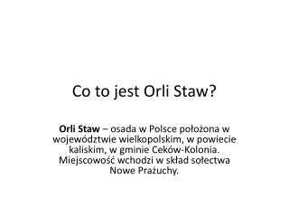 Co to jest Orli Staw?