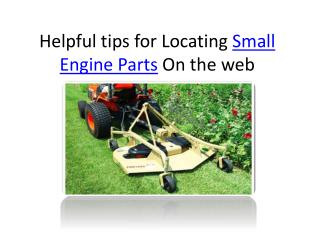 Helpful tips for Locating Small Engine Parts On the web