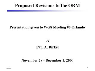 Proposed Revisions to the ORM