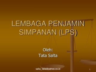 LEMBAGA PENJAMIN SIMPANAN (LPS)