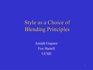 Style as a Choice of Blending Principles