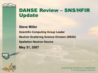 DANSE Review – SNS/HFIR Update