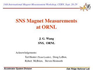 SNS Magnet Measurements at ORNL