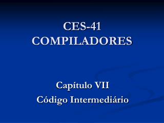 CES-41 COMPILADORES