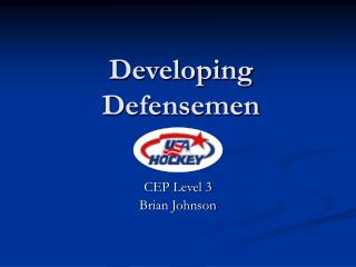 Developing Defensemen