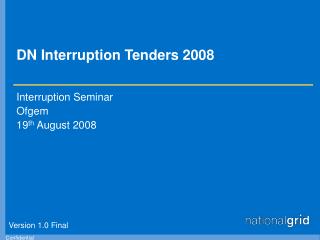 DN Interruption Tenders 2008