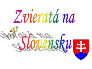 Zvieratá na Slovensku