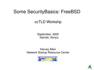 Some SecurityBasics: FreeBSD