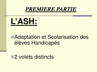 PREMIERE PARTIE