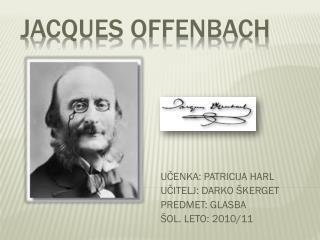 JACQUES OFFENBACH