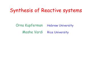 Synthesis of Reactive systems