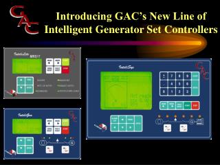 Introducing GAC’s New Line of Intelligent Generator Set Controllers