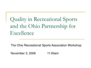 Quality in Recreational Sports and the Ohio Partnership for Excellence