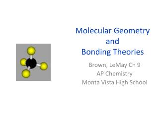 Molecular Geometry and Bonding Theories