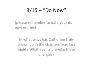 3/15 – “Do Now”