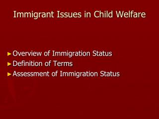Immigrant Issues in Child Welfare