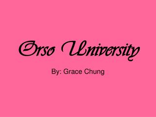 Orso University