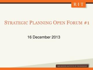 Strategic Planning Open Forum #1