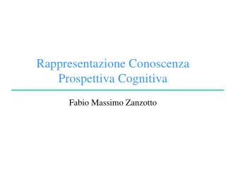 Rappresentazione Conoscenza Prospettiva Cognitiva