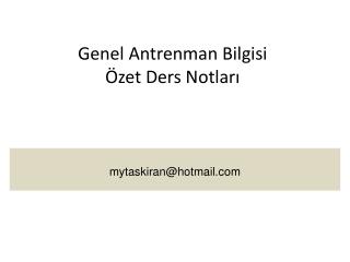 Genel Antrenman Bilgisi Özet Ders Notları