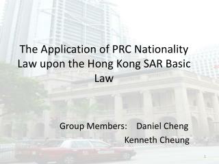 The Application of PRC Nationality Law upon the Hong Kong SAR Basic Law