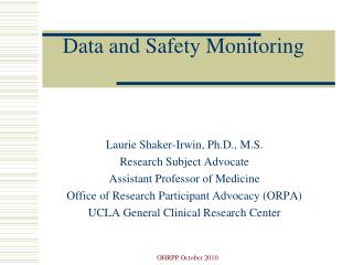 Data and Safety Monitoring