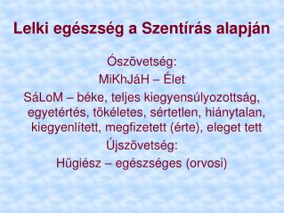 Lelki egészség a Szentírás alapján