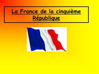 La France de la cinquième République