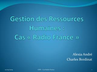 Gestion des Ressources Humaines : Cas « Radio France »