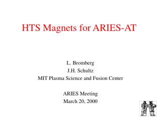 HTS Magnets for ARIES-AT