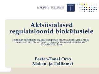 Peeter-Tanel Orro Maksu- ja Tolliamet