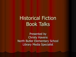 Historical Fiction Book Talks
