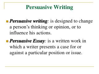 Persuasive Writing