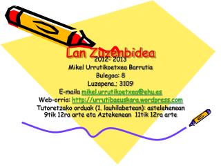 Lan Zuzenbidea