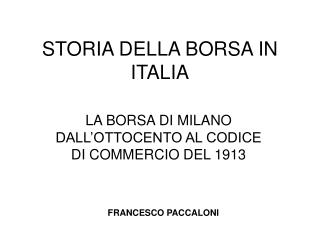 STORIA DELLA BORSA IN ITALIA